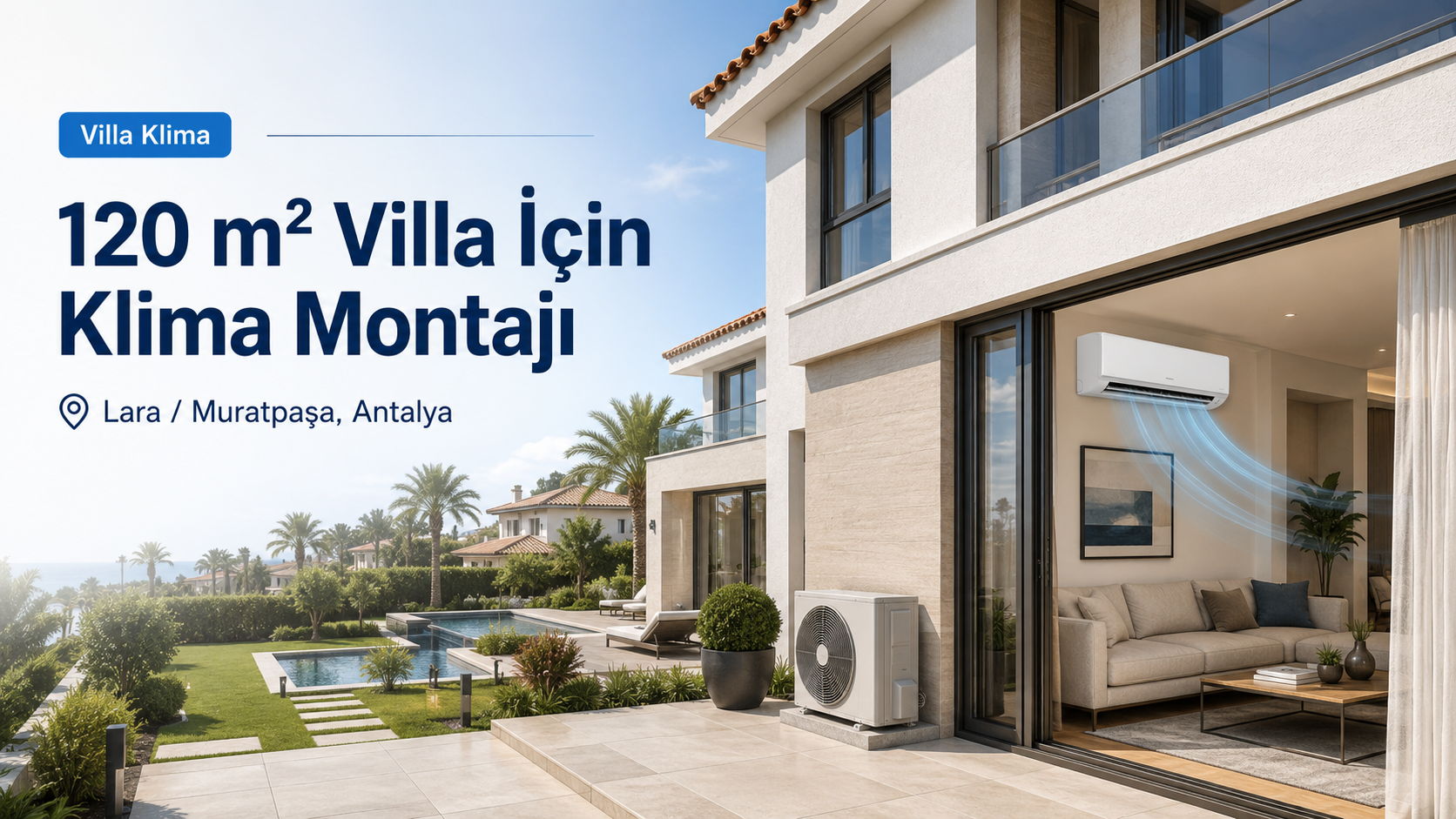 Lara’da 120 m² villa için Mitsubishi Electric klima montajı;